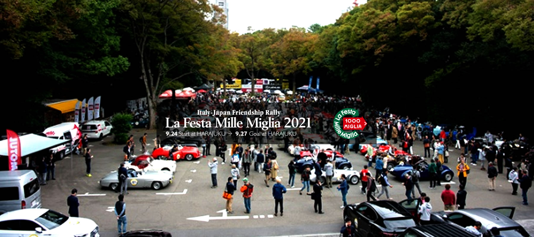 La Festa Mille Miglia 2021 ラ フェスタ ミッレミリア 2021