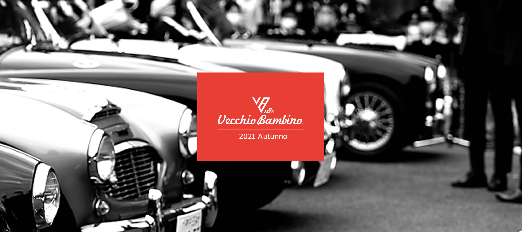 Vecchio Bambino 2021 Autunno ベッキオ・バンビーノ2021